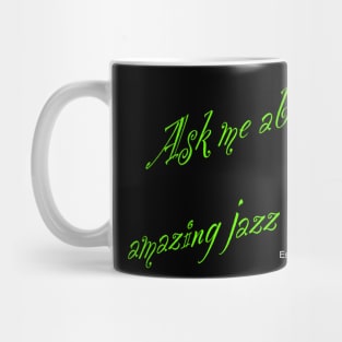 Ask me about Essential Tremor Mug